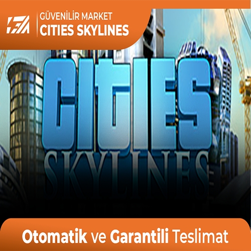  Cities Skylines + Garanti + Destek